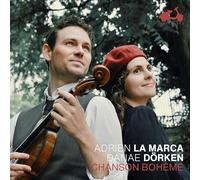 La Marca,Adrien / Dorken,Danae - Chanson Boheme