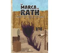 La marca de Rath II: Visiones de arenisca y oscuridad