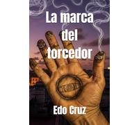 La marca del torcedor.