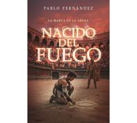 La marca en la arena: Nacido del fuego