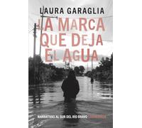 La marca que deja el agua