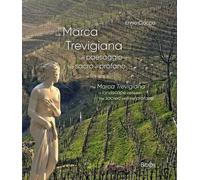 La Marca trevigiana. Un paesaggio tra sacro e profano [Paperback] [Nov 01, 2024]