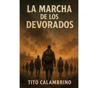 La marcha de los devorados