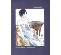 La Marchesa di O - illustrazioni di Guido Crepax di Heinrich Von Kleist, 1996,