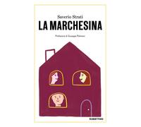 La marchesina - Strati Saverio