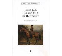 La marcia di Radetzky. Ediz. integrale