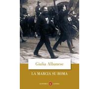 La marcia su Roma. Nuova ediz.