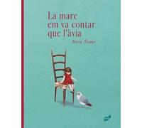 La mare em va contar que l’àvia