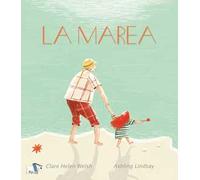 La marea. Ediz. a colori
