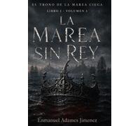 La marea sin rey