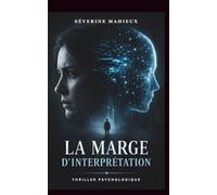 La Marge d’Interprétation: Quand l'algorithme décide à votre place