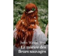 La mariée des fleurs sauvages