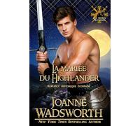 La mariée du Highlander: Romance historique écossaise