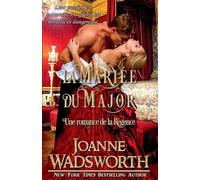 La Mariée du Major: Une romance de la Régence: 3