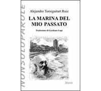 La marina del mio passato