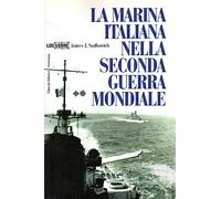 La marina italiana nella seconda guerra mondiale