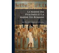 La Marine Des PtolÃ(c)mÃ(c)es Et La Marine Des Romains