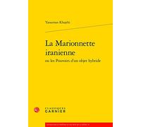 La marionnette iranienne ou les pouvoirs d'un objet hybride