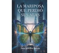 La mariposa que perdió sus alas