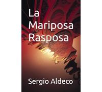 La Mariposa Rasposa