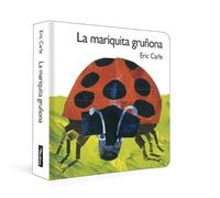 La mariquita gruñona (Colección Eric Carle)