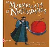 La marmellata di Nostradamus