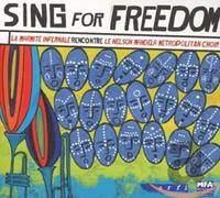 La Marmite Infernale - Sing for Freedom !