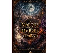 LA MARQUE DES OMBRES: TOME 1 : LA TRAQUE