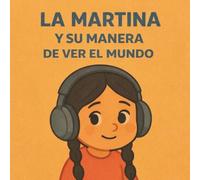 LA MARTINA Y SU MANERA DE VER EL MUNDO
