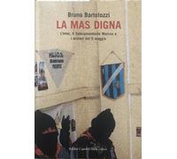 La mas digna. L'Inter, il Subcomandante Marcos e i misteri del 5 maggio