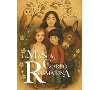 La Masca, Carlo e Rosmarina