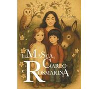 La Masca, Carlo e Rosmarina