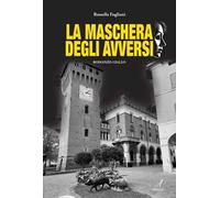 La maschera degli Avversi