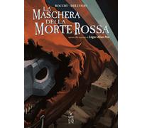 La maschera della Morte Rossa - Rocchi Marco, Dell'Olio Giuseppe