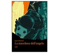 La maschera dell'angelo - Novara Luca