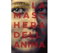 La maschera dell'anima