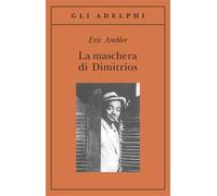 La maschera di Dimitrios
