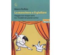 La maschera e il giullare