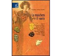 La maschera e il vuoto
