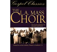LA Mass Choir - La Mass Choir - Live At The Celebrity Theatre In Anaheim Ca
