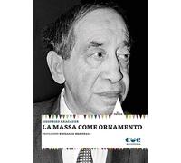 La massa come ornamento