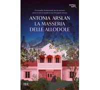 La masseria delle allodole. Ediz. ventennale