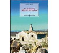 La masseria delle cinquanta lune