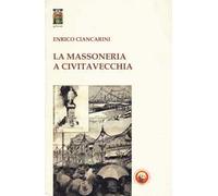 La massoneria a Civitavecchia