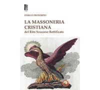 La massoneria cristiana del Rito Scozzese Rettificato