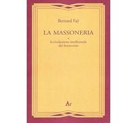 La massoneria e la rivoluzione intellettuale del Settecento [Paperback] [Jan 01,
