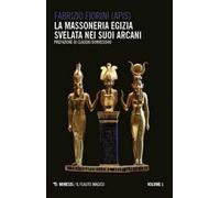 La massoneria egizia svelata nei suoi arcani
