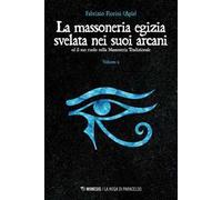 La massoneria egizia svelata nei suoi arcani. Vol. 2