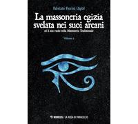 La massoneria egizia svelata nei suoi arcani (Vol. 2)