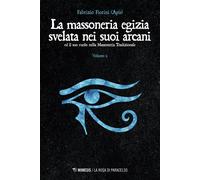 La massoneria egizia svelata nei suoi arcani. Vol. 2 - [Mimesis]